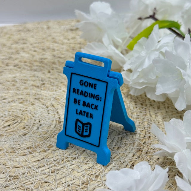'gone reading; be back later' sign
